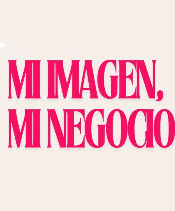Mi imagen, mi negocio